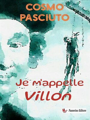 cover image of Je m'appelle Villon